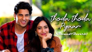 Thoda thoda pyaar SlowedReverb [upl. by Amhsirak]