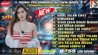 REMIK PALEMBANG SLOW BASS POP NOSTALGIA  ALBUM POP KENANGAN 90ANSYMUSIK85 [upl. by Nilknarf54]