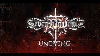 SEVEN KINGDOMS  Undying Official Lyric Video  Napalm Records [upl. by Adidnere]