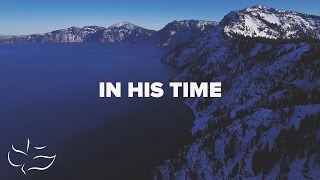 In His TIme  Lyric Video [upl. by Lamrej]