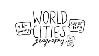 World Cities A2 Geography Part 1 [upl. by Ehrman]