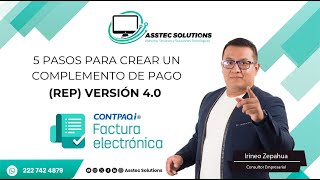 5 Pasos para crear un complemento de pago REP version 40 en Factura electrónica de CONTPAQi [upl. by Moht]