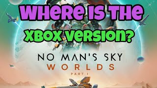 Where is the no mans sky update on Xbox [upl. by Parrie]