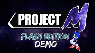 Project M Flash Edition Demo V1 Release Trailer OUT DATED [upl. by Aryt561]