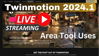 Twinmotion 20241  Area Tool Uses [upl. by Einnej]