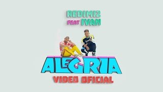 Redimi2  Alegría  Video Oficial ft Ivan Letra [upl. by Benedikta]