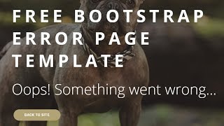 Bootstrap Error Page Template  Free HTML Website Templates [upl. by Brandea499]