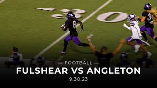 Fulshear vs Angleton Football 93023 [upl. by Connelly]