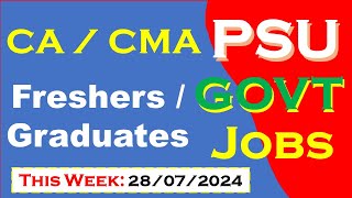 Latest Government Jobs update  Govt Jobs PSU Jobs  Graduates Fresher CA CMA MBA Jobs [upl. by Ecnaled580]