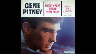 Gene Pitney  Twenty Four Hours From Tulsa [upl. by Eseuqcaj]