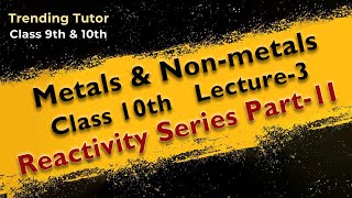 METALS AND NON METALS  SCIENCE CHAPTER 3 LECTURE3  Class 10th CBSE Boards 2025 [upl. by Dleifniw561]