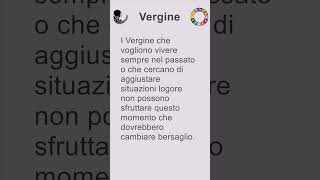 Vergine oroscopo di mercoledì 31 luglio 2024 short [upl. by Viscardi]