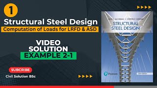 Structural Steel Design Video Solution Example 21 [upl. by Leavy]