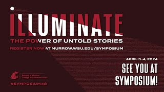 Murrow Symposium 48  Day 2  April 4 2024  Illuminate The Power of Untold Stories [upl. by Nyliahs]