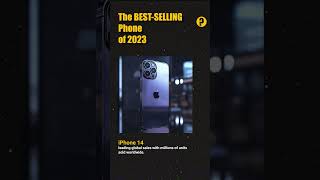 BEST SELLING Phone of 2023  Did You Know [upl. by Robbi894]