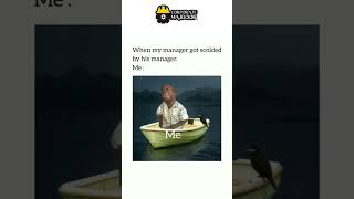 The feeling when your manager got scolded 🤣😭 memes viralvideo reel shorts funny trending [upl. by Nnylak]