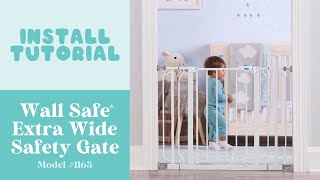 Wall Safe® Extra Wide Safety Gate  Install Tutorial [upl. by Nrehtac]