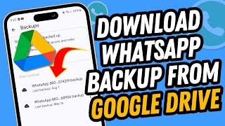 How To Download Whatsapp Backup From Google Drive  Full Guide [upl. by Retrop]