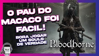 ISSO SIM É SOULS CHUPA ESSA WUKONG  BLOODBORNE DLC  PARTE 1 393 [upl. by Kcirdor332]