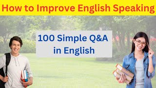 Improve English Speaking Skills  English Speaking Practice for Beginners  Speak English [upl. by Dajma]