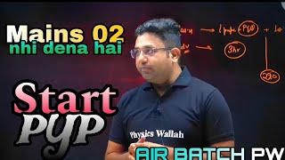 Mains April Attempt nhi dena hai  JEE ADVANCED 2025 strategy  AIR BATCH PW physiscwallah jee [upl. by Grimbald]