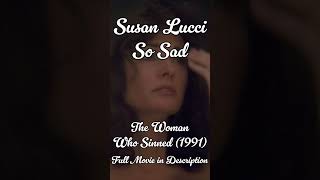 Susan Lucci So Sad  The Woman who Sinned 1991  Shorts [upl. by Olram]