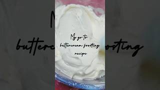 Creamy Dream Buttercream Frosting for Cakes and Cupcakes shorts [upl. by Ainitsirc]