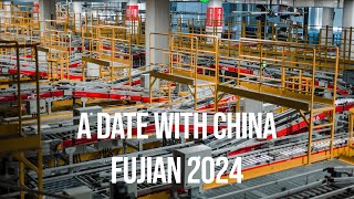 A date with China  Fujian 2025 26 [upl. by Egon]