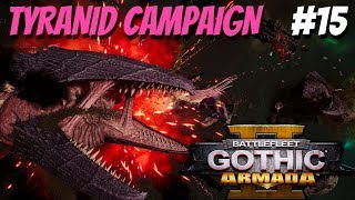 Battlefleet Gothic Armada 2  Tyranid Campaign 15  Max Difficulty  Hulking a Hulk [upl. by Kemp]