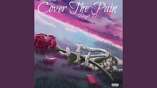 Cover the Pain [upl. by Elvia]