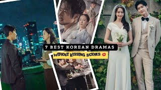 Top 7 Best Korean Dramas Without Kissing Scenes  Korean Drama  Kdramas  MoviesBucketList [upl. by Nedyah]