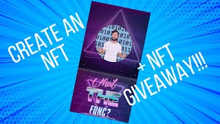 Create an NFT  NFT GIVEAWAY [upl. by Wain]