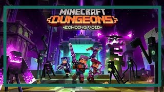 MINECRAFT DUNGEONS Echoing Void  O Início de Gameplay da Dlc  Dublado e Legandado PTBR [upl. by Crandell]