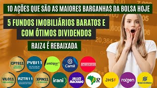 As Maiores Barganhas Da Bolsa Hoje Parte 01 Ações E Fundos Imobiliários [upl. by Brooking]