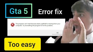 I fix error steamapi64dll not found Error in GTAV solution🔥🔥  100 Working Gaurantee 🔥🔥 [upl. by Esinned]