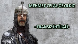 Mehmet Celal Özyıldız  Fransız İhtialali [upl. by Marney471]