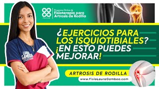 ᐈ Artrosis de Rodilla ¿Ejercicios para los Isquiotibiales 【 Gonartrosis  Desgaste de Cartílago 】✅ [upl. by Marabelle]