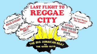 Rock steady mix 1 Last Flight To Reggae City [upl. by Eustacia]