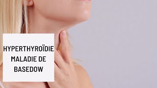 Hyperthyroïdie Maladie de Basedow symptômes Endocrinologie Pathologie de la Thyroïde Cours medecine [upl. by Hajile389]