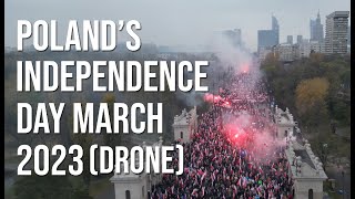 POLAND INDEPENDENCE DAY MARCH 2023 Drone Footage [upl. by Nonnah]