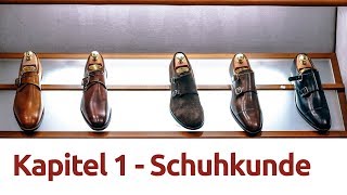 Schuhpflege  Kapitel 1  Schuhkunde [upl. by Leirua]