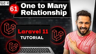 Laravel 11 tutorial in hindi 61 One to Many Relationship [upl. by Ahsenid]