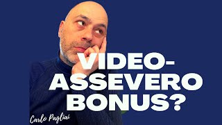 Videoasseverazione Bonus edilizi questioni aperte [upl. by Retsam]