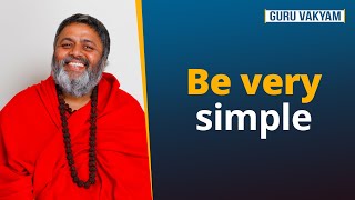 Guru Vakyam English Episode 1150  Be very simple [upl. by Saphra762]