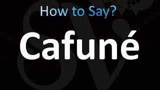 How to Pronounce Cafuné CORRECTLY [upl. by Aerdnua975]