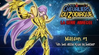 Les Chevaliers du Zodiaque La Série Abrégée  Maison 1 [upl. by Pasadis]