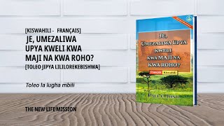 Kiswahili－Français JE UMEZALIWA UPYA KWELI KWA MAJI NA KWA ROHO Toleo Jipya Lililorekebishwa [upl. by Orodisi]