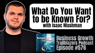 Build Your Digital Presence and Personal Brand With Isaac Mashman [upl. by Norat126]