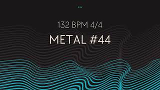 DRUM TRACK  44 metal 132 BPM 44 [upl. by Morie]