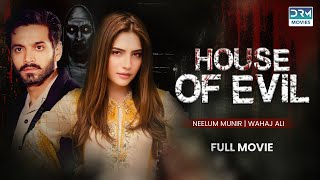 House of Evil  Full Movie  Wahaj Ali Neelam Muneer Minal Khan  Love Between Witch And Humans [upl. by Lanti]